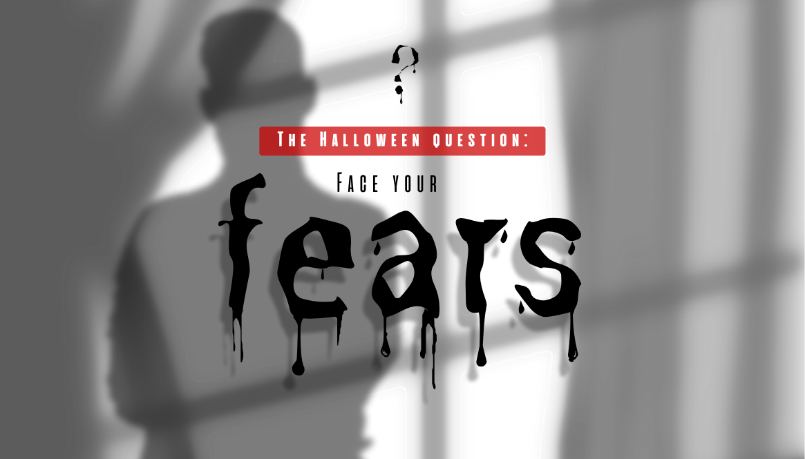 Face your Fears week 21st-26th October