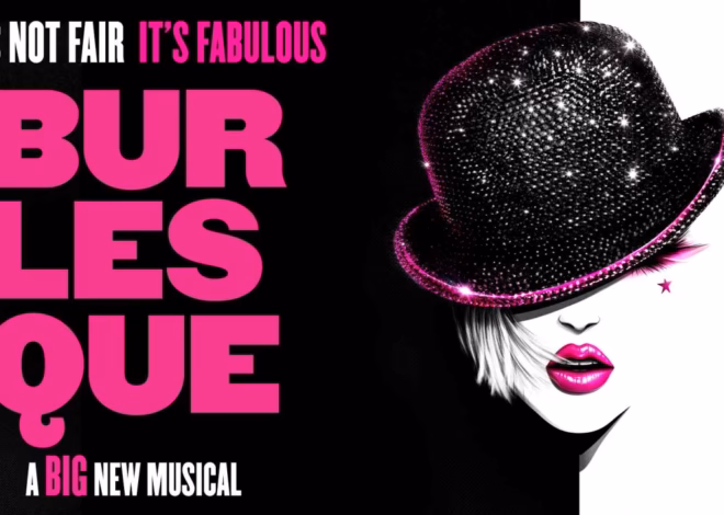 Burlesque The Musical at The Savoy Theatre
