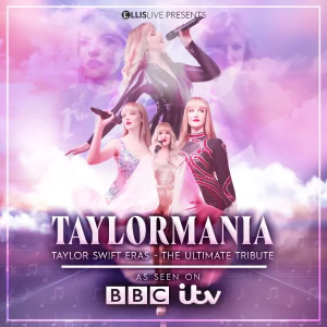 TaylorMania- What’s on at The Churchill Theatre Feb 2025 lineup