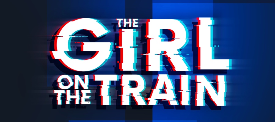 The Girl on the Train – A Fragmented Mind, a Fractured Life
