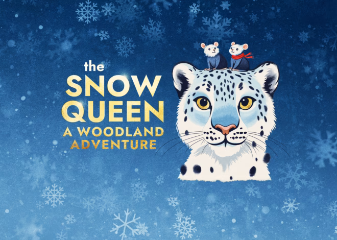 The Snow Queen: A Woodland Adventure at The Albany Deptford