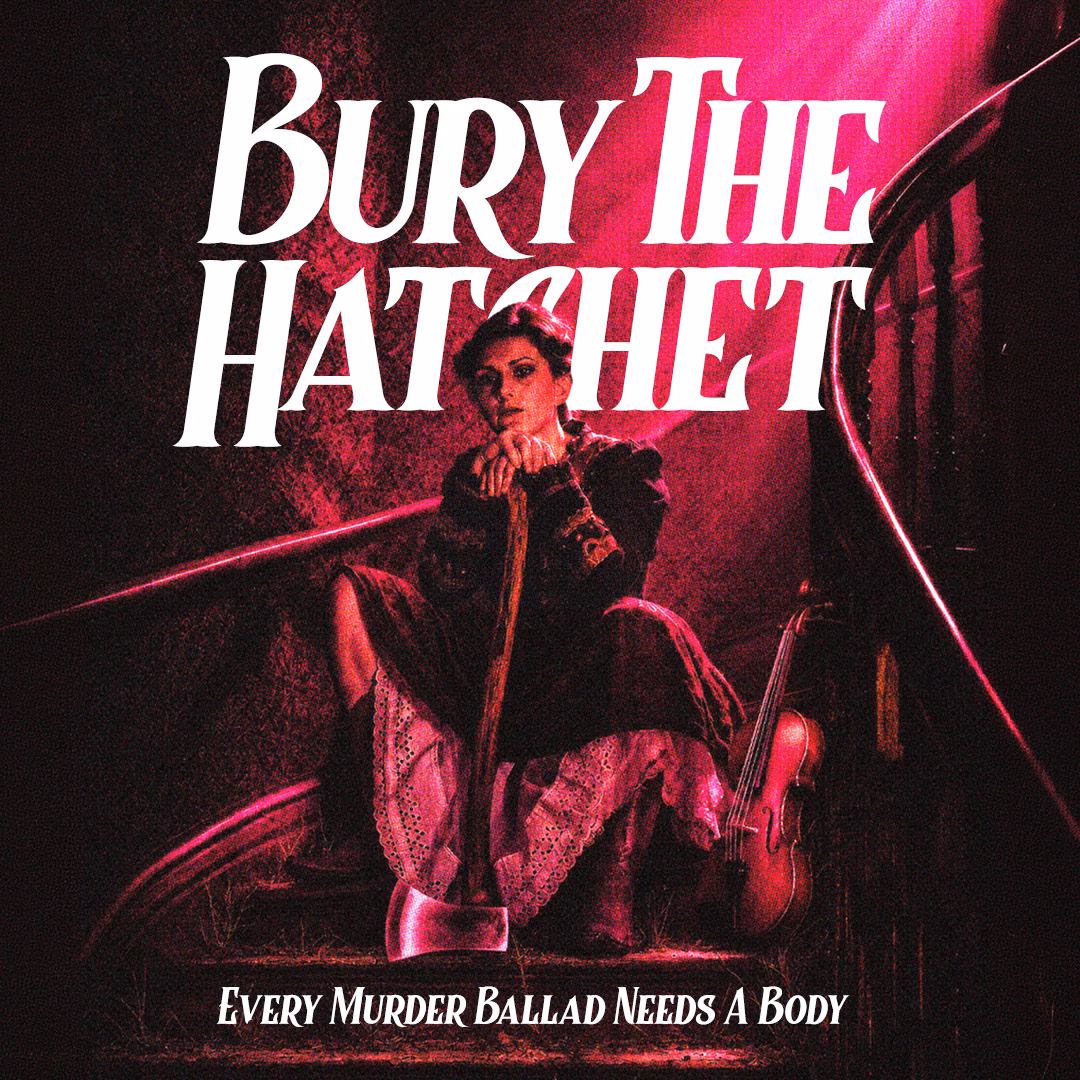 Bury the Hatchet Review: Lizzie Borden, Murder Ballads and a Brilliantly Fun Night