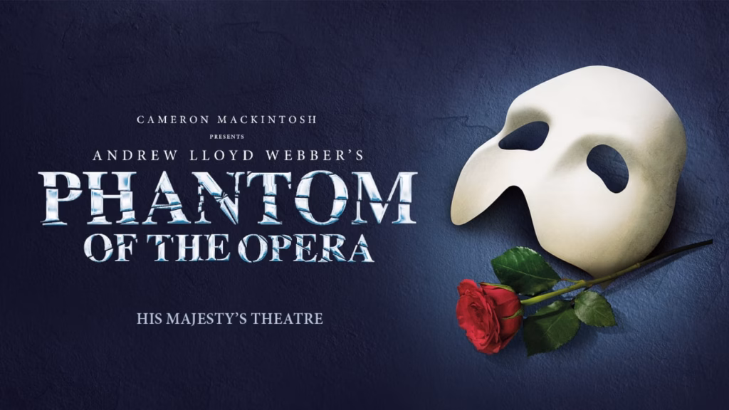 The Phantom of the Opera at His Majesty’s Theatre London – West End guide