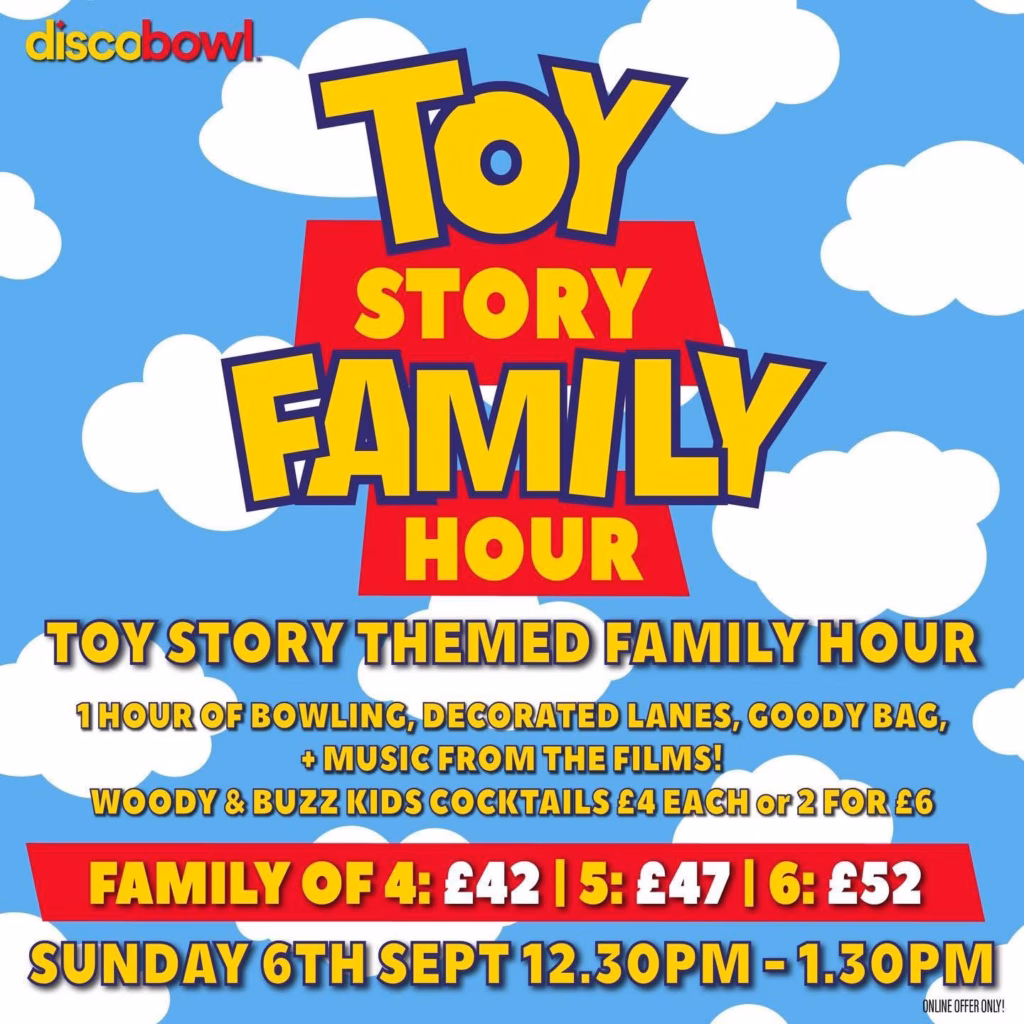Toy Story Family Hour at DiscoBowl Lewisham on Sunday 6 September 2026
