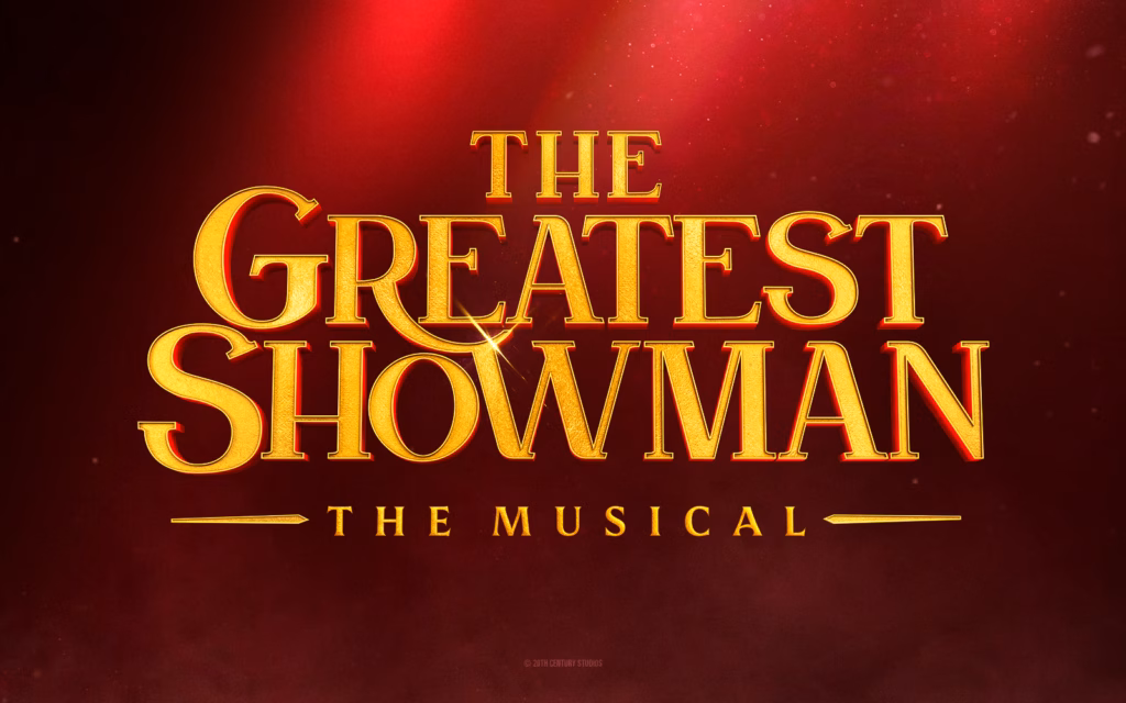 The Greatest Showman The Musical official West End artwork