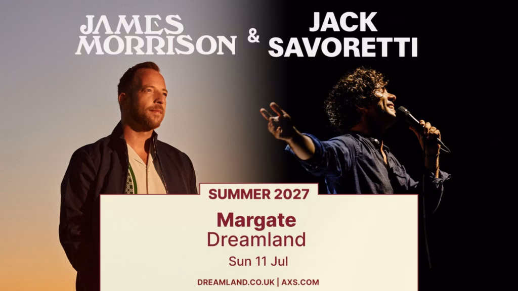 James Morrison and Jack Savoretti Dreamland Margate 2027 concert artwork